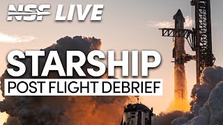 Starship Test Flight 2 Debrief  NSF LIVE [upl. by Kyl]