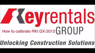 RKI GX2012 How to calibrate [upl. by Marzi331]