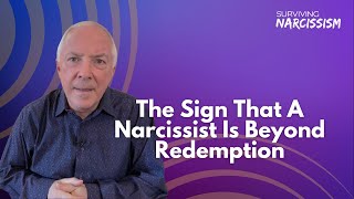 The Sign That A Narcissist Is Beyond Redemption [upl. by Madra832]