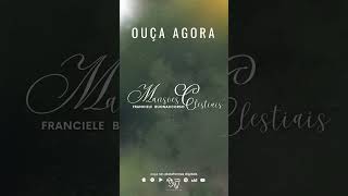 Ouça Agora  Franciele Buonaccorso Teaser  musica francielebuonaccorso gospelmusic [upl. by Teece297]