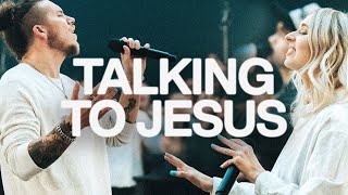 Talking To Jesus  Elevation Worship amp Maverick City [upl. by Norud268]