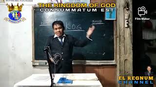 THE KINGDOM OF GOD  CONSUMMATUM EST  KING ROMMEL TADIA  07302024 [upl. by Evonne903]