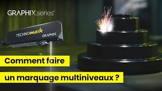 Graphixseries  Comment faire un marquage multiniveaux [upl. by Ydissac]