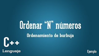 C Ordenar desde 1 hasta n números en forma ascendente o descendente POO [upl. by Farro]