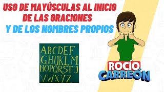 USA MAYÚSCULAS AL INICIO DE LAS ORACIONES Y DE LOS NOMBRES PROPIOS [upl. by Maya]