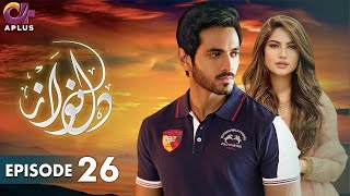 Pakistani Drama  Dil Nawaz Last Episode  26  Aplus Gold  Wahaj Ali Minal Khan Neelam  CZ2O [upl. by Aridnere]