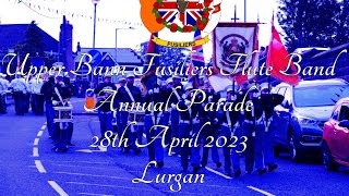 Upper Bann Fusiliers Flute Band Full Parade 28th April 2023 [upl. by Ellerd]