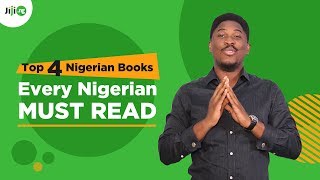 Top 4 Nigerian Books Every Nigerian Must Read [upl. by Annaicul]