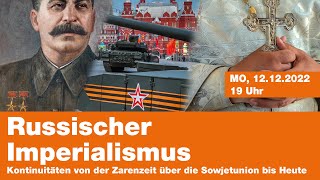 Russischer Imperialismus  Kontinuitäten von der Zarenzeit über die Sowjetunion bis Heute [upl. by Gillan]