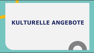 Kulturelle Angebote I Goethe B2 Präsentation I Teil 1 I Prüfungsvorbereitung [upl. by Teiv]