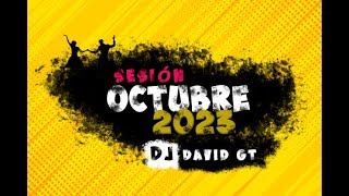 Sesion OCTUBRE 2023 MIX Reggaeton Comercial Trap Flamenco Dembow DJ DAVID GT [upl. by Eigla]