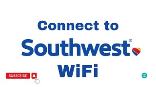 Connect to SouthWest Airlines WiFi  StepbyStep Guide [upl. by Burk]