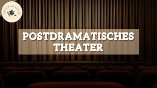 Postdramatisches Theater einfach erklärt  Erklärung und Merkmale [upl. by Ahseit]