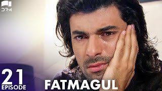 Fatmagul  Episode 21  Beren Saat  Turkish Drama  Urdu Dubbing  FC1Y [upl. by Hollerman]