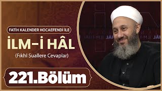 Fatih KALENDER Hocaefendi İle İlmi Hâl 221 Bölüm  2 Ekim 2024 Lâlegül TV [upl. by Marjy]