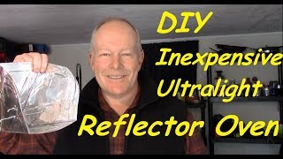 DIY Inexpensive Ultralight Reflector Oven [upl. by Julee468]