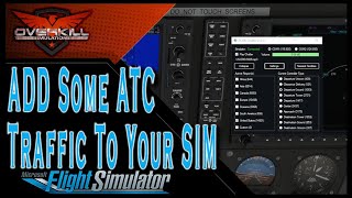 MSFS Add ATC Traffic To Your SIM [upl. by Cand281]