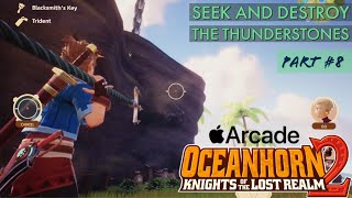 OCEANHORN 2  Seek And Destroy The Thunderstones  Part 8  iOS Complete Gameplay Walkthrough [upl. by Thorrlow]