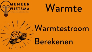 Natuurkunde uitleg Warmte 6 Warmtestroom [upl. by Bartley769]