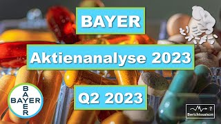 Bayer Aktie 2023 Bayer Aktienanalyse nach Quartalszahlen  Prognose angepasst [upl. by Myrtia389]