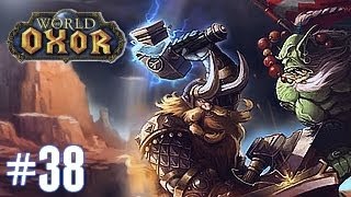 World Of Oxor Lets Play WoW Ep38  Les terres ingrates HD Fr [upl. by Yrogreg695]