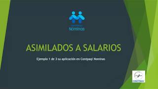 Asimilados a salarios parte 1 de 3 [upl. by Yggep]