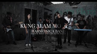 Kung Alam Mo Lang Harmonica Band ft Justine Calucin and Monica Bianca [upl. by Anelav320]