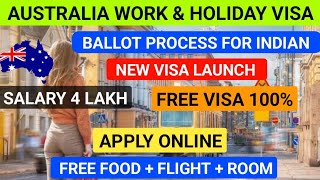 Australia Work And Holiday Visa 462 Online Registration Started  Online Apply [upl. by Assillim]