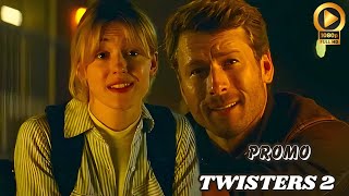 Twisters 2  Trailer Date Announcement 2026  Glen Powell Daisy EdgarJones Anthony Ramos [upl. by Mountford]