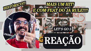 HIT INSANO quotLETS GO 5quot COM PARTICIPAÇÃO DO JA RULE REAÇÃO [upl. by Trebo]