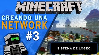 Creando una NETWORK de Minecraft desde Cero  Sistema de Logeo  Parte 3 [upl. by Callie]