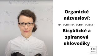 Názvosloví bicyklických a spiranových uhlovodíků LIVE [upl. by Nesyrb]