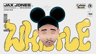 Jax Jones amp Calum Scott  Whistle Official Lyric Video [upl. by Imit]