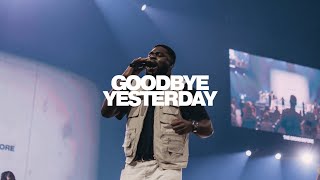 Goodbye Yesterday  Victory Worship [upl. by Laynad]