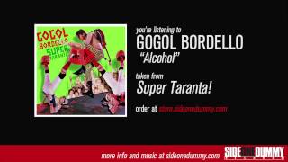 Gogol Bordello  Alcohol Official Audio [upl. by Dart]