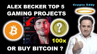 Alex Becker Top 5 Gaming Projects  Still Worth It  Or Is Bitcoin A better Buy memes gaming ai [upl. by Siseneg]