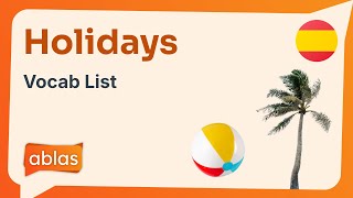 Holidays  Spanish Vocabulary List [upl. by Charbonnier]