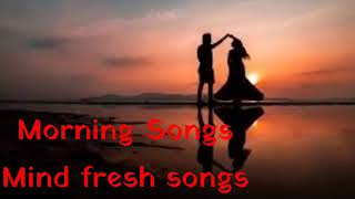 Morning songs  morning songs hindi  mind fresh song 2021  New Nonstop Bollywood Song [upl. by Weston]