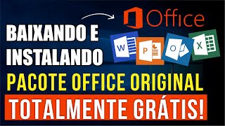 COMO INSTALAR O PACOTE OFFICE TOTALMENTE GRÁTIS 2024 [upl. by Zebulon196]