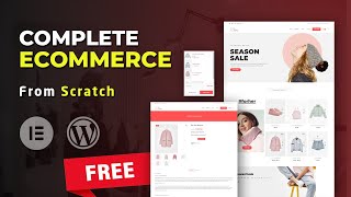 How to create MINIMAL Ecommerce Website in Wordpress for FREE using Elementor  Ecommerce tutorial [upl. by Gerius]