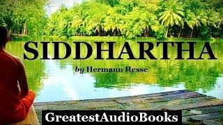 Siddhartha  FULL AudioBook 🎧📖  by Hermann Hesse  Buddhist Religion amp Spirituality Novel [upl. by Adina]