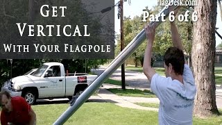 FlagDeskcom  How to Install A Flagpole Part 6 of 6 [upl. by Tiffie]