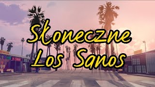 Solvian Słoneczne los santos version 1h [upl. by Swanhildas264]