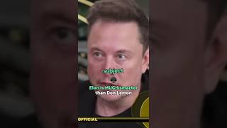 Elon is MUCH smarter than Don Lemon [upl. by Proudfoot]