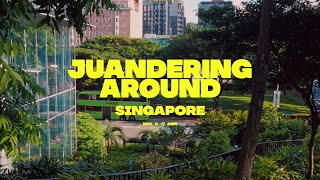 Juandering Around  Singapore [upl. by Acnairb]