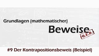 Beweisen leicht erklärt  9 Der Kontrapositionsbeweis Beispiel [upl. by Frech]