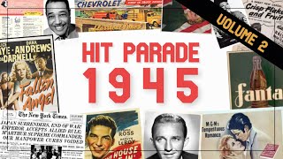 Hit Parade 1945  The Best Music Of The Year  Sinatra Dorsey Como Crosby  Volume 2 [upl. by Tiernan]