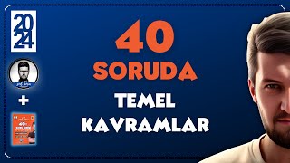 40 SORUDA quotTEMEL KAVRAMLARquot 2024  SML HOCA MATEMATİK [upl. by Quitt]