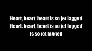 Jet Lag  Simple Plan Lyrics [upl. by Mutat]