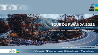 🔴Tour Du Rwanda 2022 Presentation Special Announcements  Gutangaza Amakipe inzira nAbaterankunga [upl. by Grove]